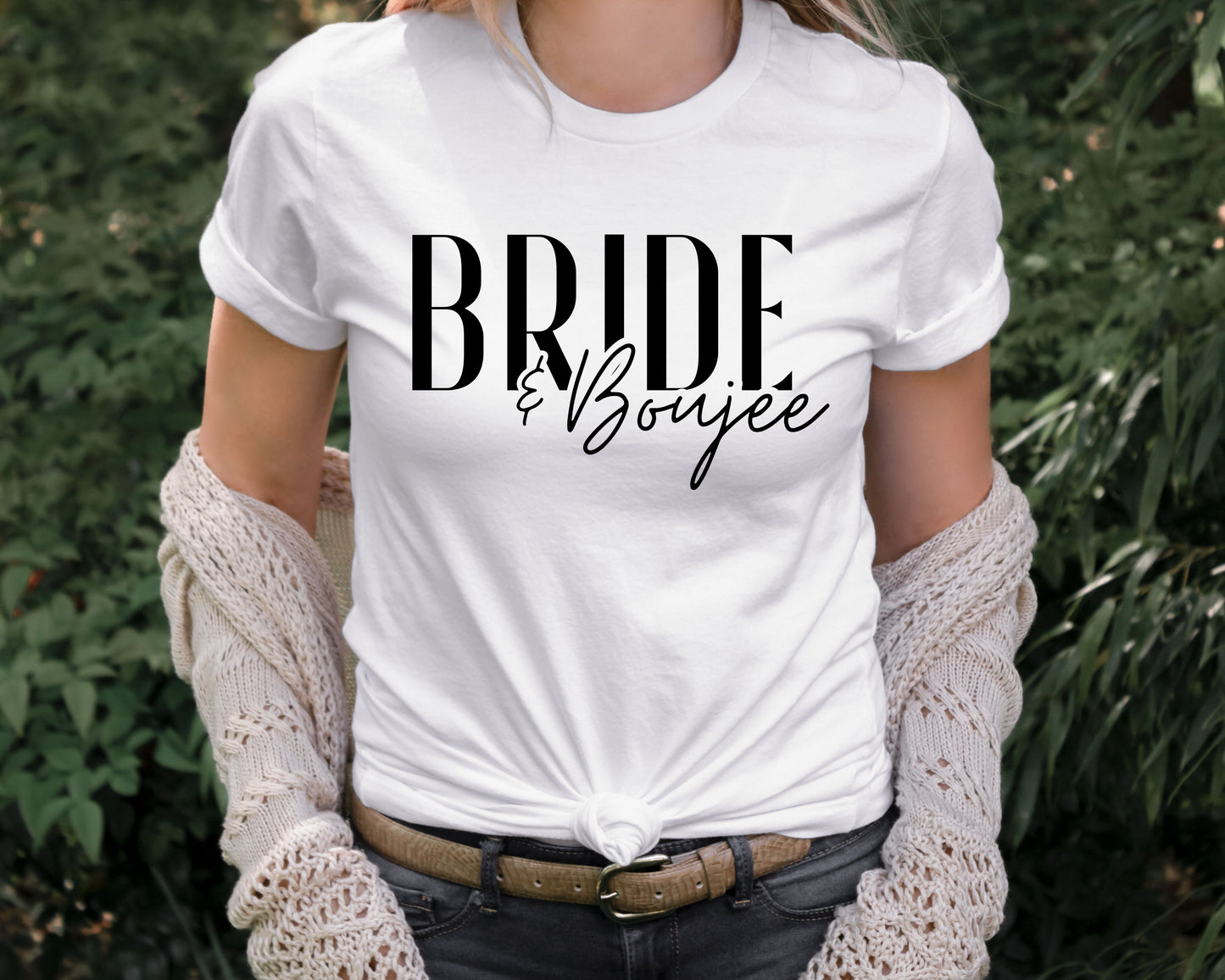 Bride and Boujee T-Shirt | Bride