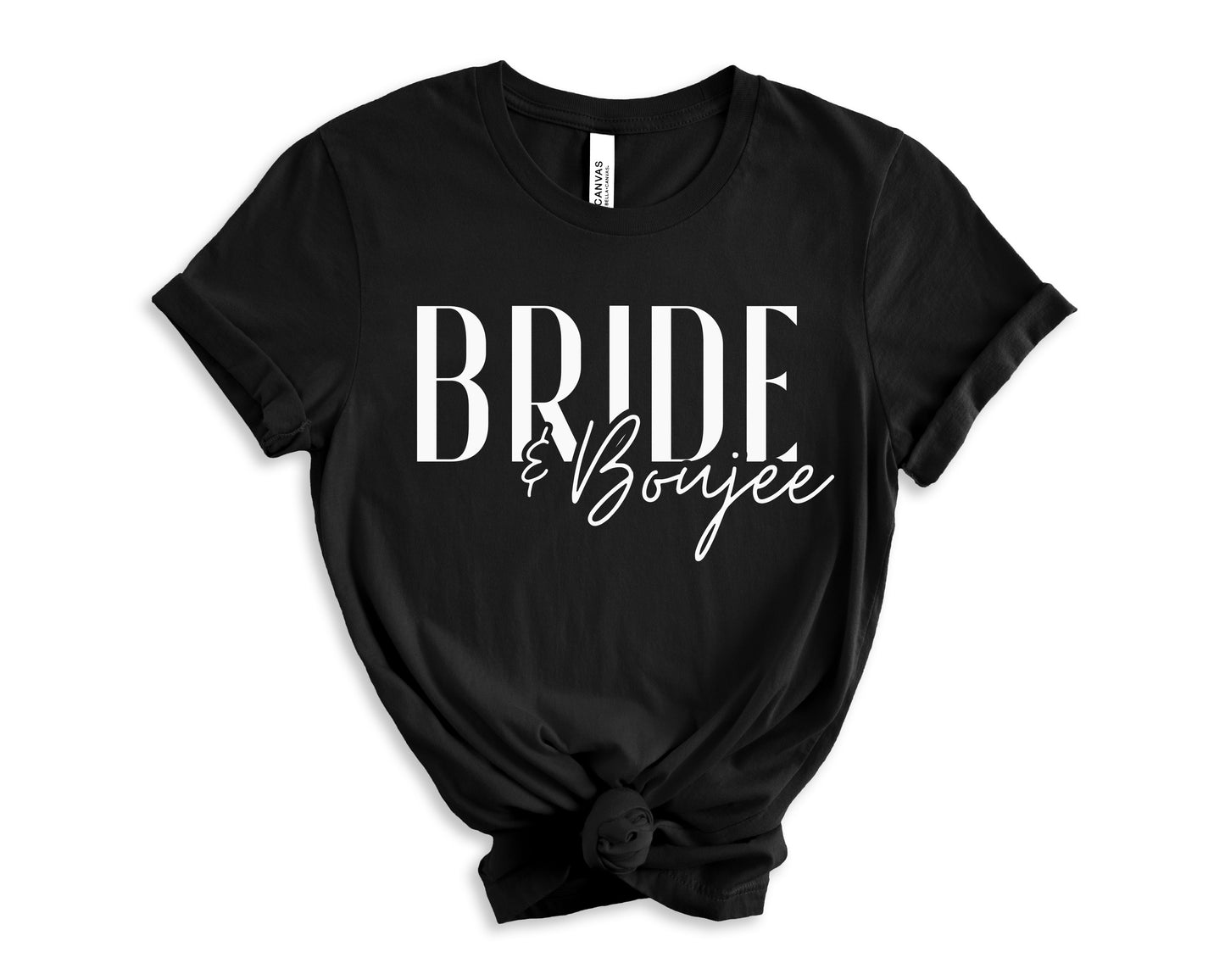 Bride and Boujee T-Shirt | Bride