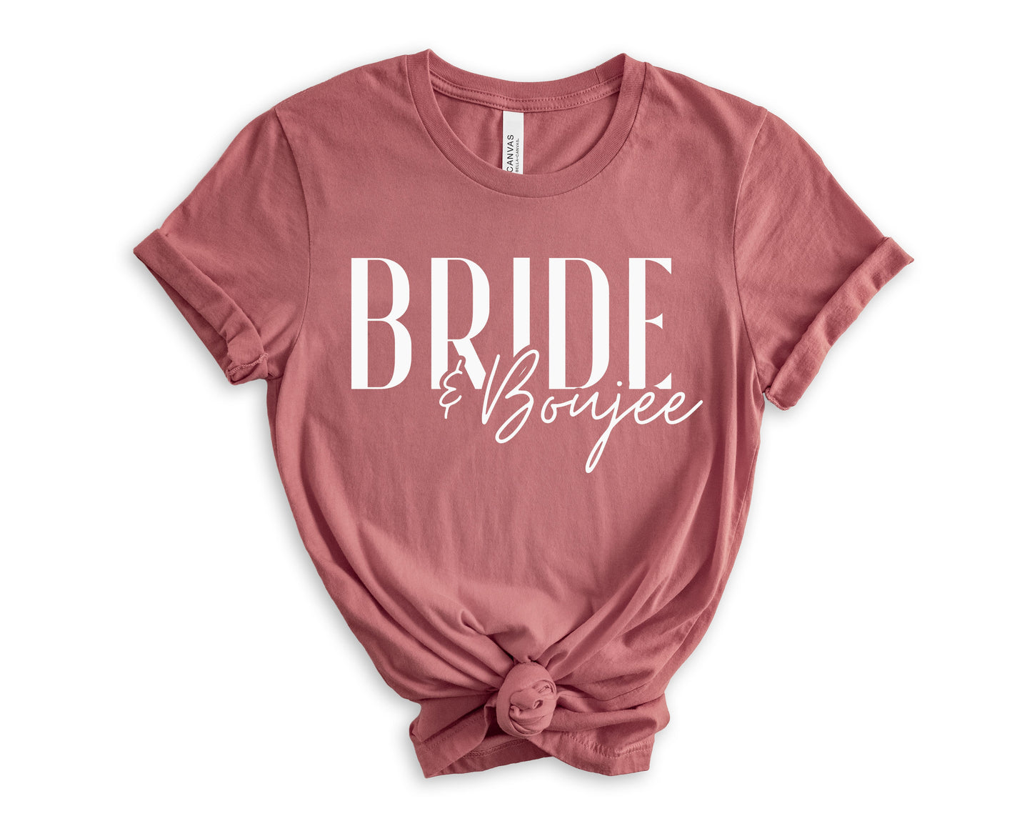 Bride and Boujee T-Shirt | Bride