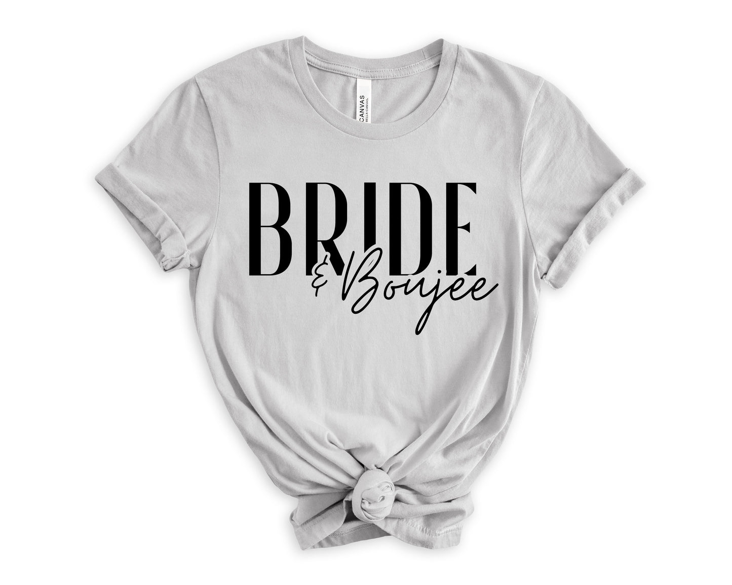 Bride and Boujee T-Shirt | Bride