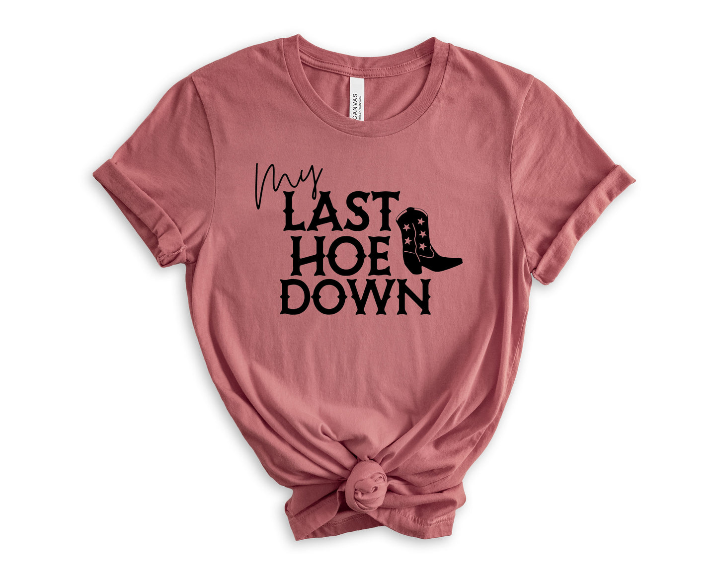 My Last Hoe Down T-Shirt | Bride