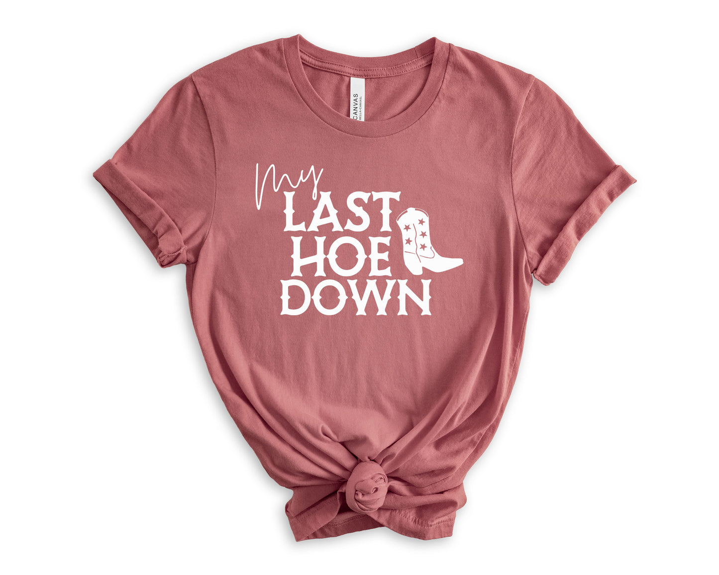 My Last Hoe Down T-Shirt | Bride