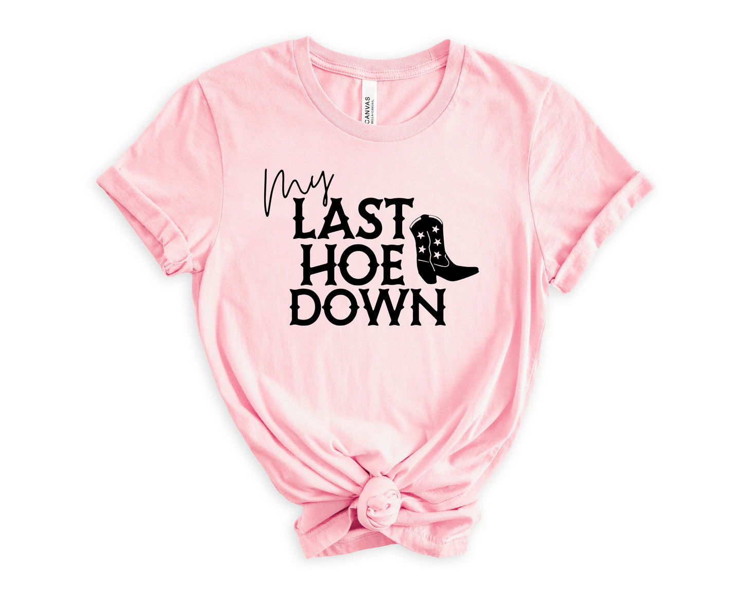 My Last Hoe Down T-Shirt | Bride