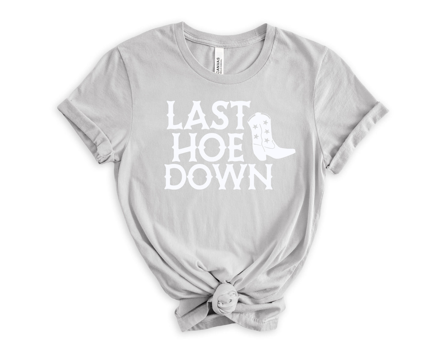 Last Hoe Down T-Shirt | Bridesmaid