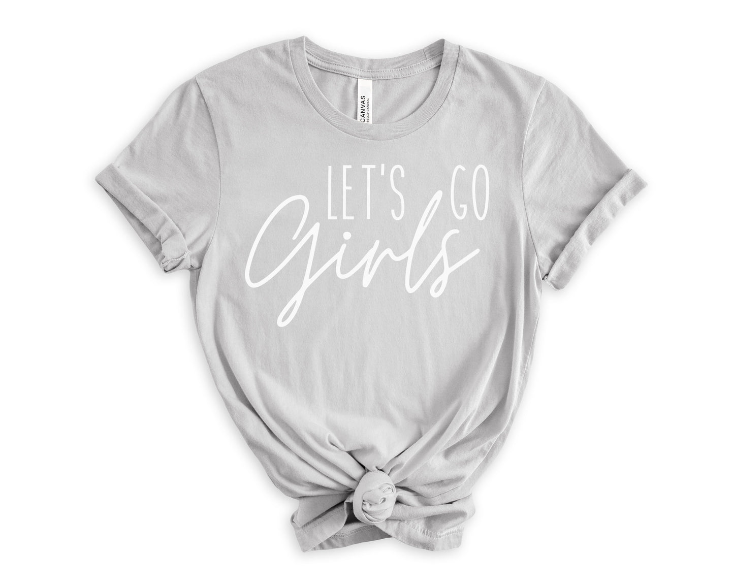 Let's Go Girls T-Shirt | Bridesmaid