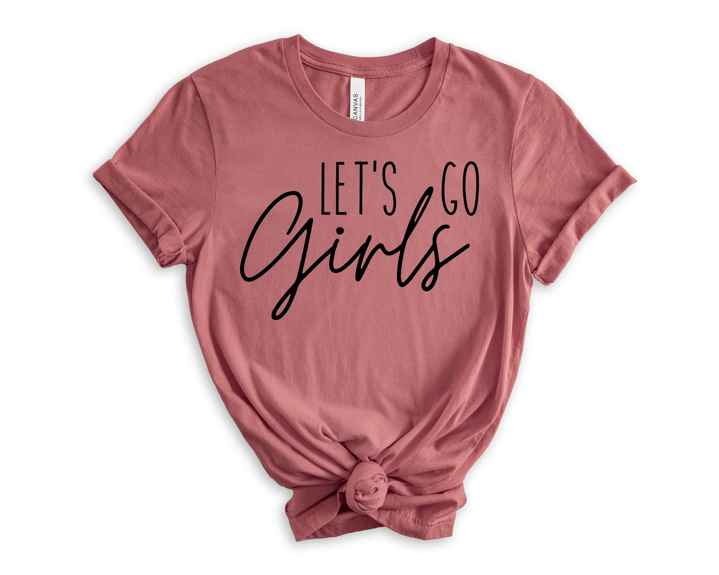 Let's Go Girls T-Shirt | Bridesmaid