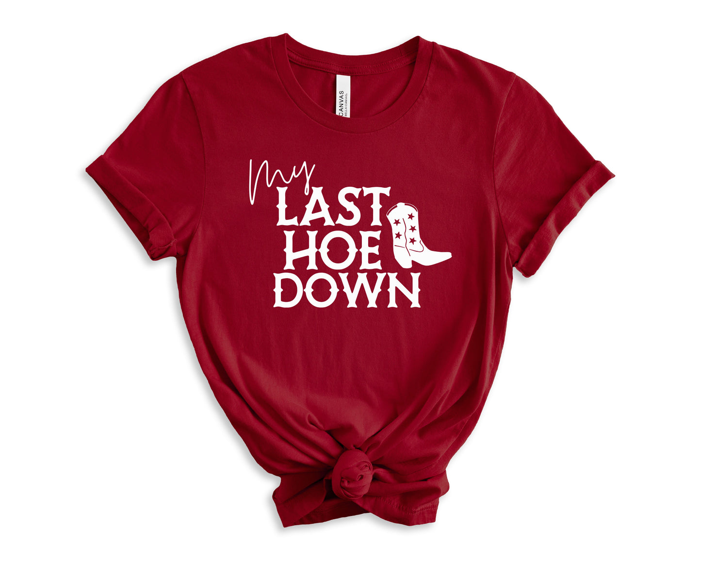 My Last Hoe Down T-Shirt | Bride